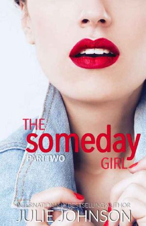 [The Girl Duet 02] • The Someday Girl (The Girl Duet Book 2)